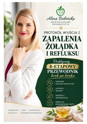 Protokół wyjścia z zapalenia żołądka i refluksu + 3 bonusy